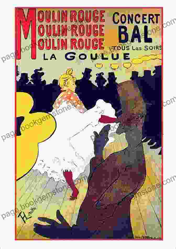 Cabaret Moulin Rouge By Henri De Toulouse Lautrec We Ll Always Have Paris: Paintings And Sketches