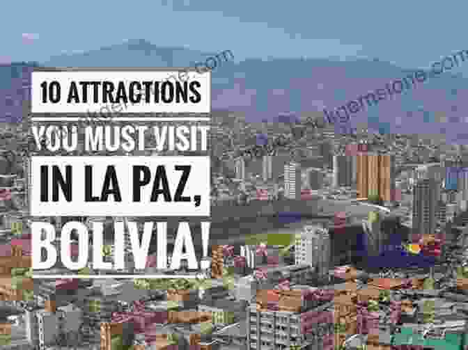 Co 20 Must Visit Attractions In La Paz Bolivia