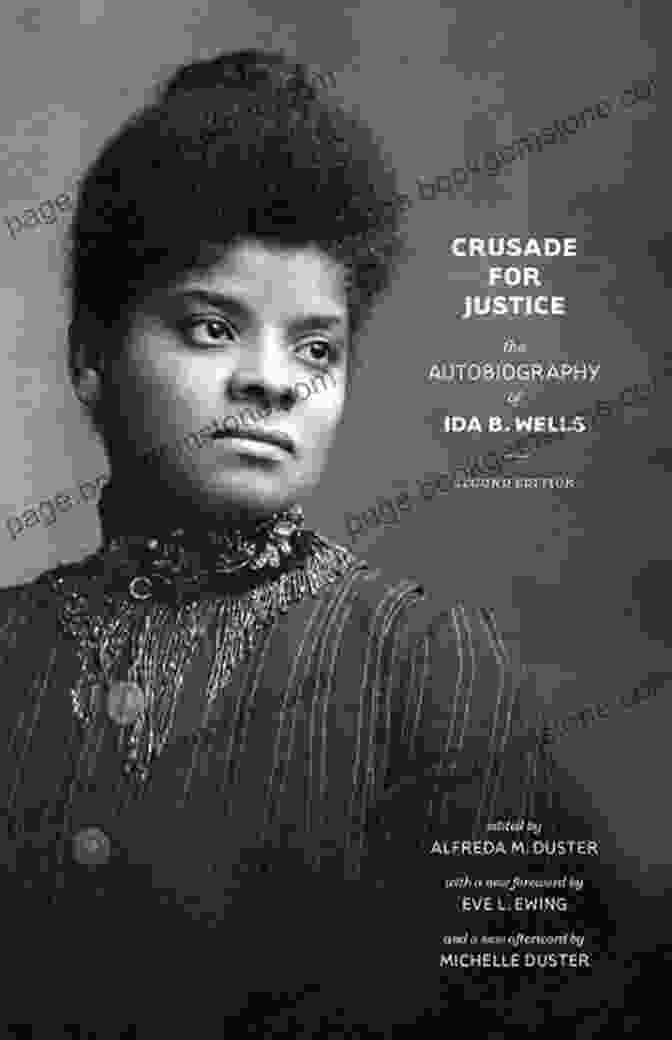 Cover Of The Second Edition Of Ida B. Wells's Autobiography, Published In 1970 Crusade For Justice: The Autobiography Of Ida B Wells Second Edition (Negro American Biographies And Autobiographies)
