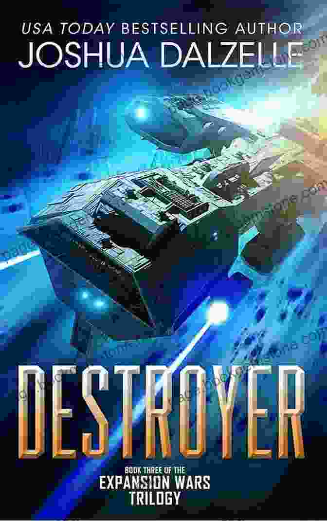Destroyer Expansion Wars Trilogy: Black Fleet Saga Space Opera Book Covers Destroyer (Expansion Wars Trilogy 3) (Black Fleet Saga 6)