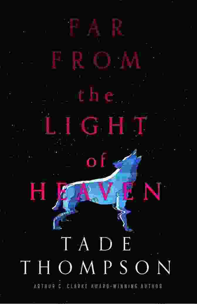 Far From The Light Of Heaven Book Cover Far From The Light Of Heaven