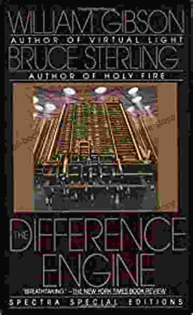 The Difference Engine Novel Cover, Featuring A Steam Powered Locomotive On A Bridge The Difference Engine: A Novel