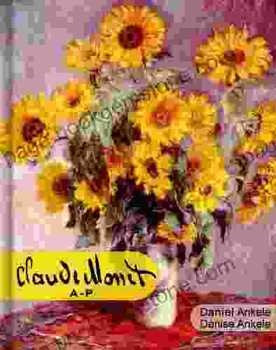 Claude Monet (A P): 500+ HD Impressionist Paintings Impressionism Annotated