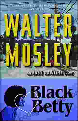 Black Betty: An Easy Rawlins Novel