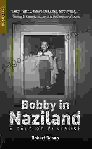 Bobby In Naziland: A Tale Of Flatbush