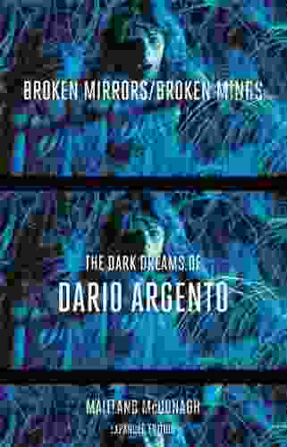 Broken Mirrors/Broken Minds: The Dark Dreams Of Dario Argento