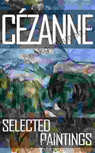 Cezanne: Selected Paintings Part 1 Jason Fry