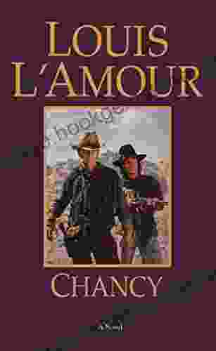 Chancy: A Novel Louis L Amour