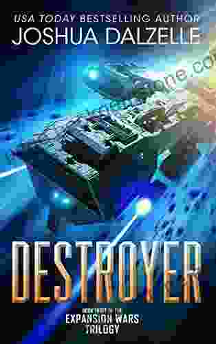 Destroyer (Expansion Wars Trilogy 3) (Black Fleet Saga 6)