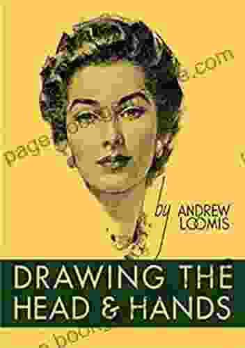 Drawing The Head Hands Andrew Loomis