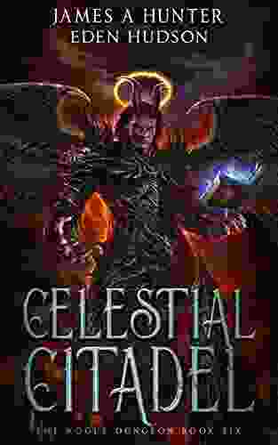 Celestial Citadel: A LitRPG Adventure (The Rogue Dungeon 6)