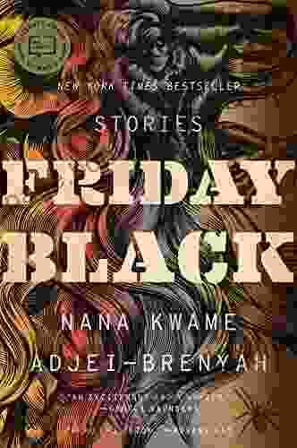 Friday Black Nana Kwame Adjei Brenyah