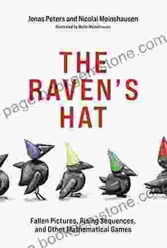 The Raven S Hat: Fallen Pictures Rising Sequences And Other Mathematical Games