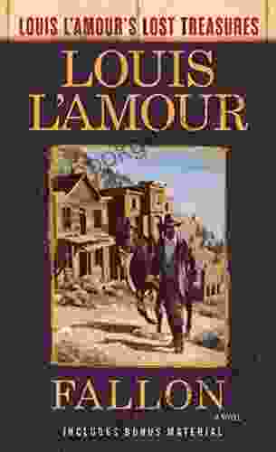 Fallon (Louis L Amour S Lost Treasures): A Novel