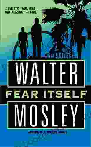 Fear Itself: A Fearless Jones Novel