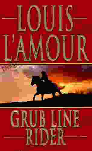 Grub Line Rider Louis L Amour