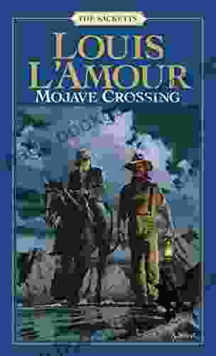 Mojave Crossing (Sacketts 9) Louis L Amour