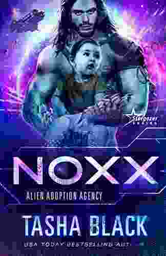 Noxx: Alien Adoption Agency #1 Tasha Black