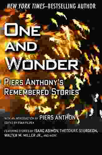 One And Wonder: Piers Anthony S Remembered Stories
