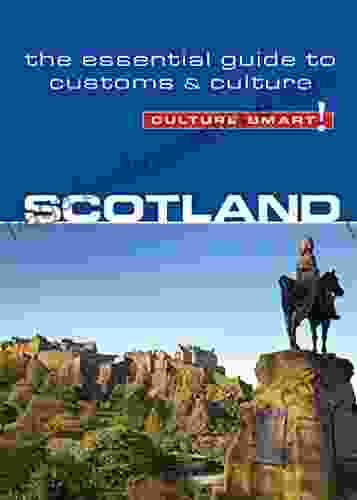 Scotland Culture Smart : The Essential Guide To Customs Culture