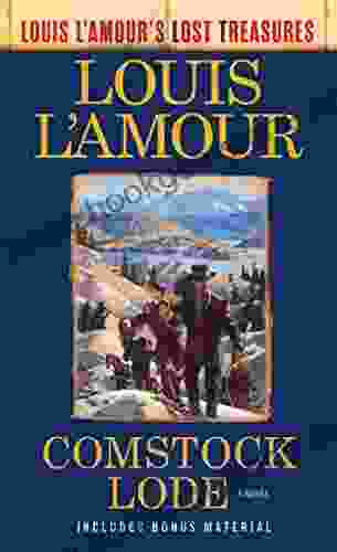 Comstock Lode (Louis L Amour S Lost Treasures): A Novel