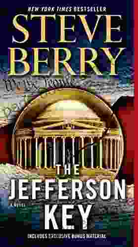 The Jefferson Key (with Bonus Short Story The Devil S Gold): A Novel (Cotton Malone 7)